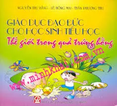 GDĐĐ cho HSTH: Thế giới trong quả trứng hồng
