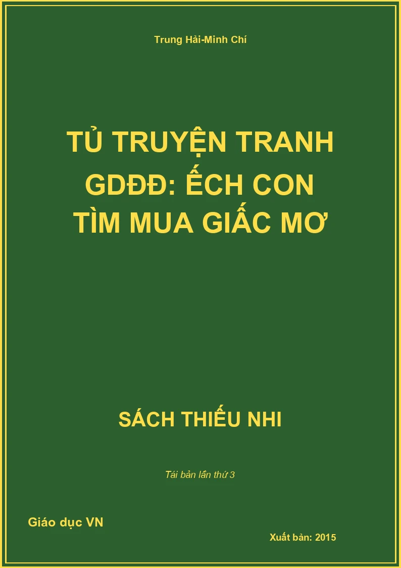 Tủ truyện tranh GDĐĐ: Ếch con tìm mua giấc mơ