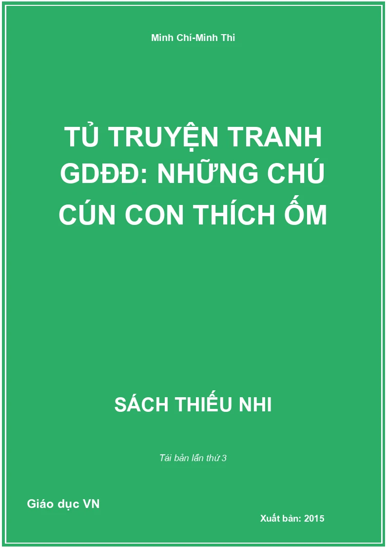 Tủ truyện tranh GDĐĐ: Những chú cún con thích ốm