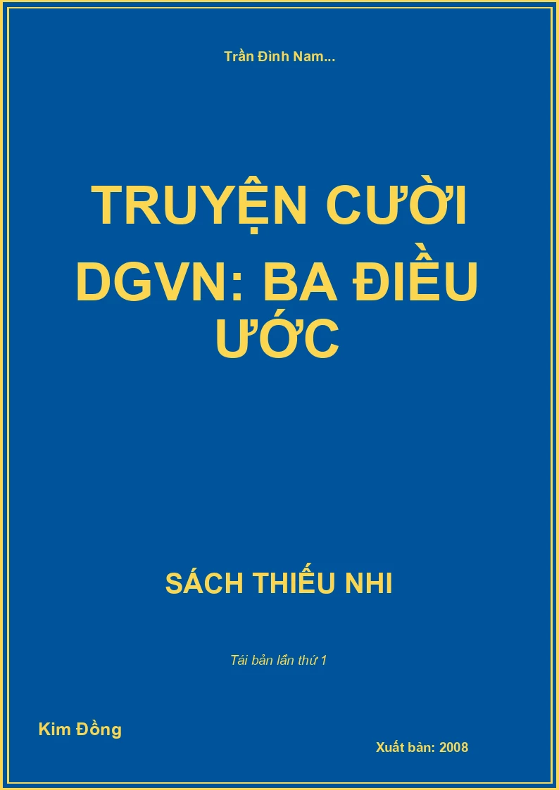 Truyện cười DGVN: Ba điều ước