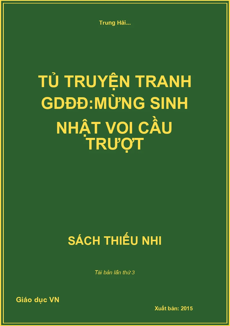 Tủ truyện tranh GDĐĐ:Mừng sinh nhật voi cầu trượt