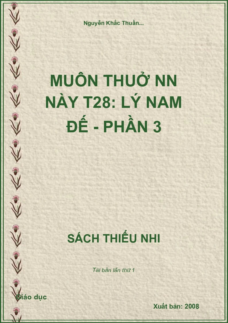 Muôn thuở NN này T28: Lý Nam Đế - Phần 3