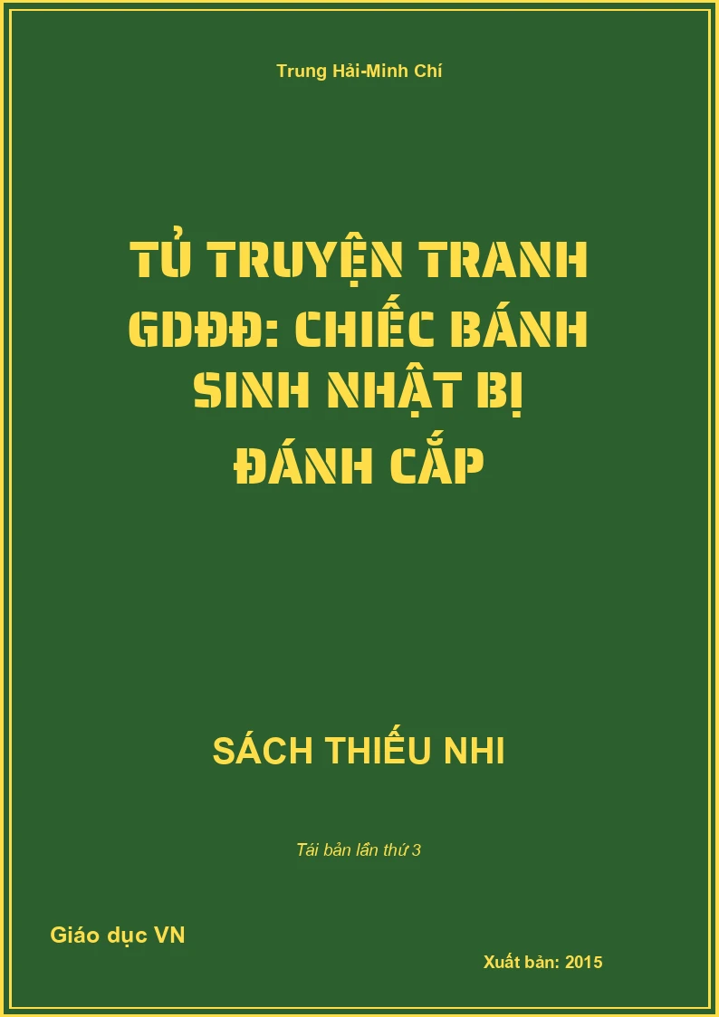 Tủ truyện tranh GDĐĐ: Chiếc bánh sinh nhật bị đánh cắp