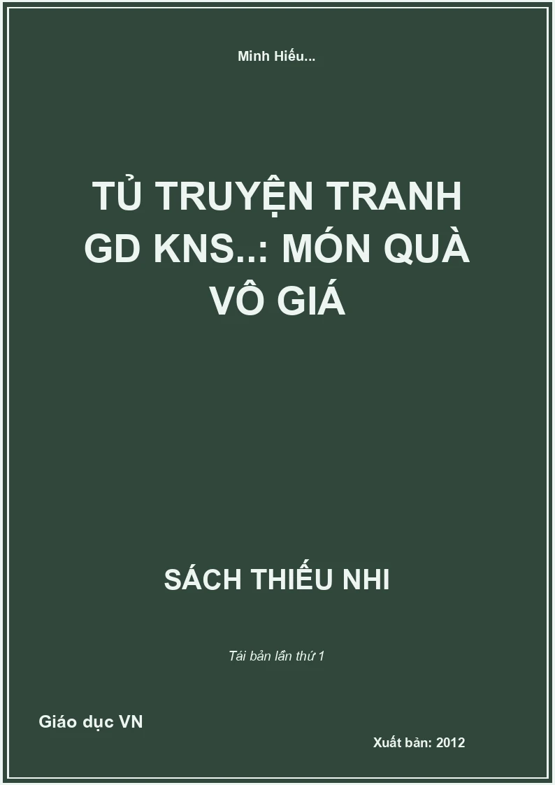 Tủ truyện tranh GD KNS..: Món quà vô giá