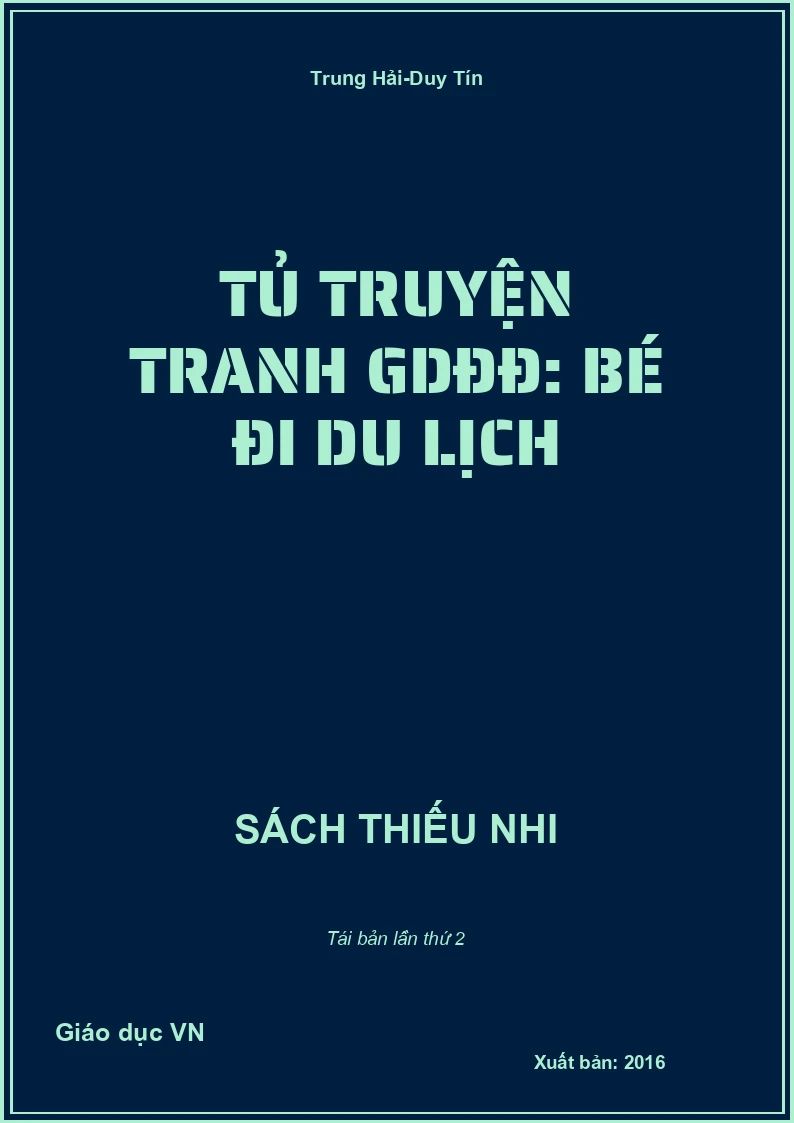 Tủ truyện tranh GDĐĐ: Bé đi du lịch