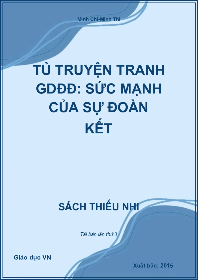 Tủ truyện tranh GDĐĐ: Sức mạnh của sự đoàn kết