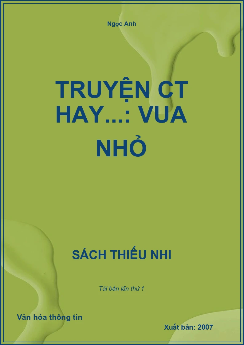 Truyện CT hay...: Vua nhỏ