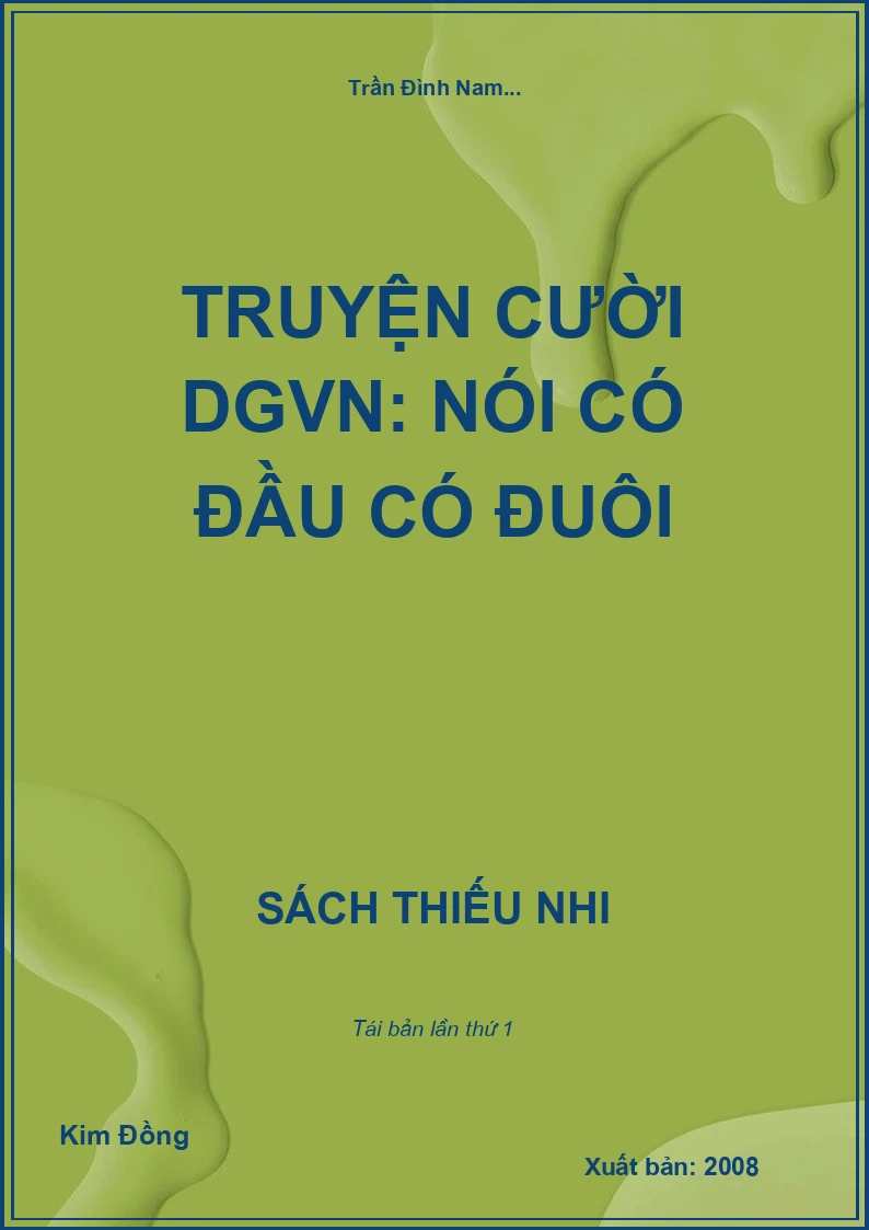 Truyện cười DGVN: Nói có đầu có đuôi