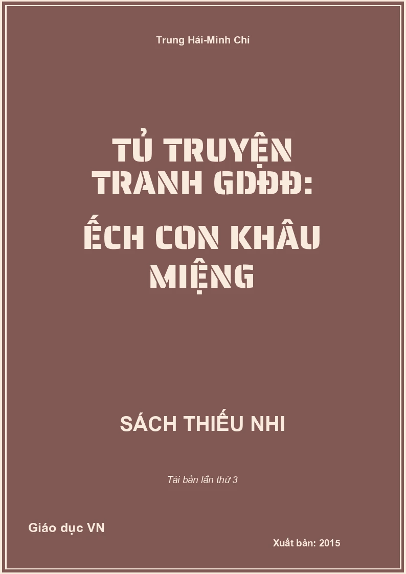 Tủ truyện tranh GDĐĐ: Ếch con khâu miệng
