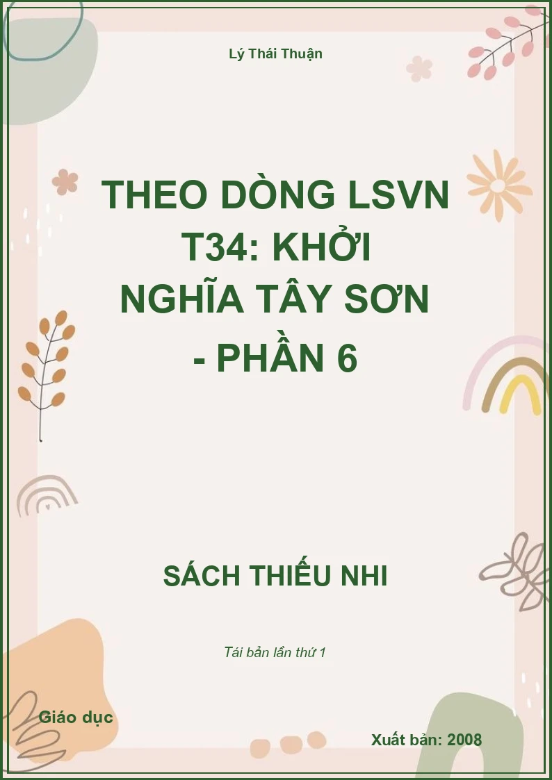 Theo dòng LSVN T34: Khởi nghĩa Tây Sơn - Phần 6