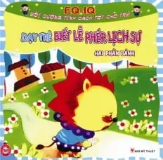 Dạy trẻ biết lễ phép lịch sự: Hai phần bánh