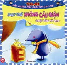 Dạy trẻ không cáu giận: Chuột đồng vô dụng