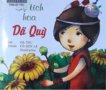 Hoa thơm cỏ lạ: Sự tích hoa Dã Quỳ