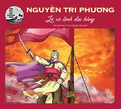 Hào kiệt ĐPN: Nguyễn Tri Phương lá cờ lệnh đại hồng