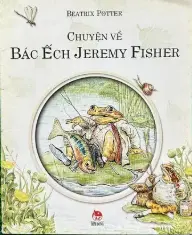 Chuyện về Bác Ếch Jeremy Fisher