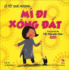 Lễ tết...: Mí đi xông đất