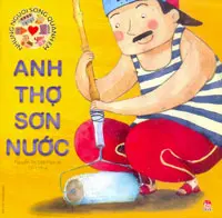 Những người...: Anh thợ sơn nước