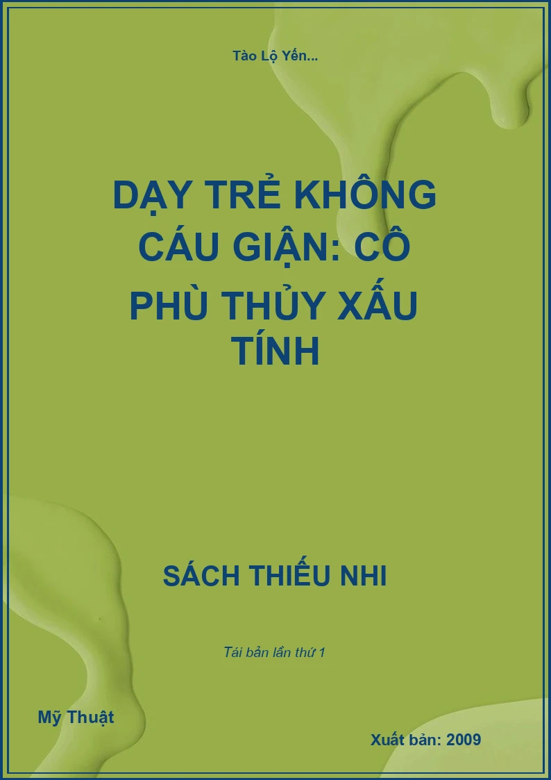 Dạy trẻ không cáu giận: Cô phù thủy xấu tính