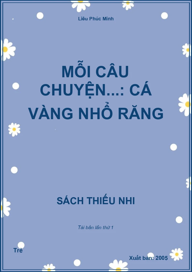 Mỗi câu chuyện...: Cá vàng nhổ răng