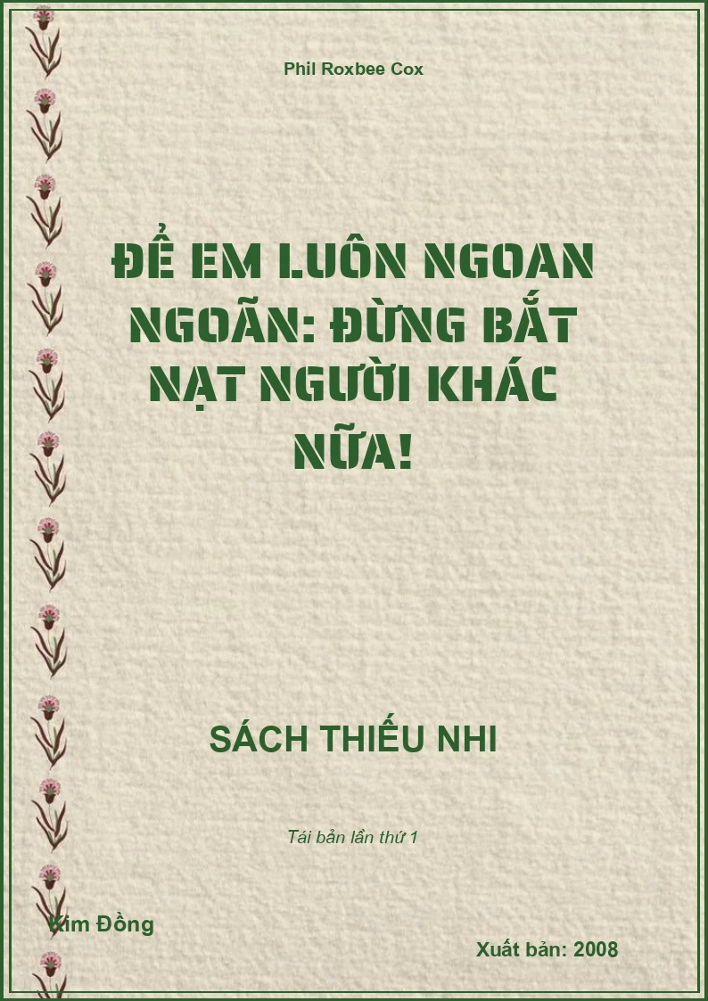 Để em luôn ngoan ngoãn: Đừng bắt nạt người khác nữa!