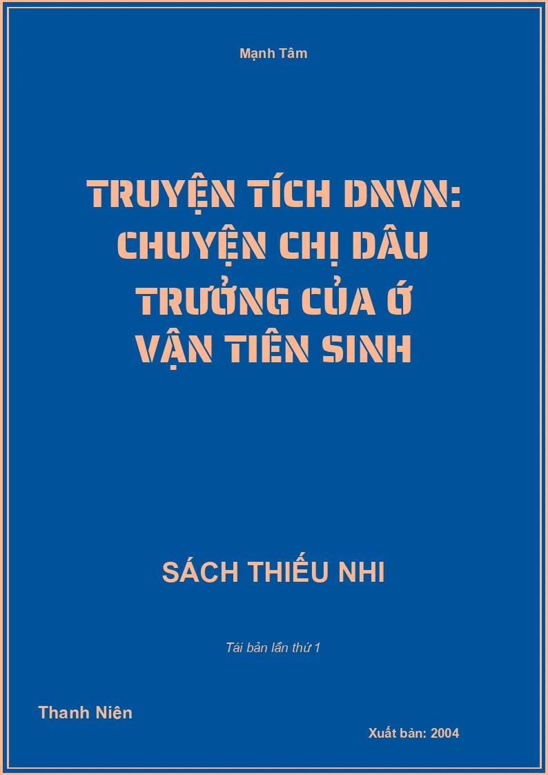 Truyện tích DNVN: Chuyện chị dâu trưởng của ớ Vận Tiên Sinh