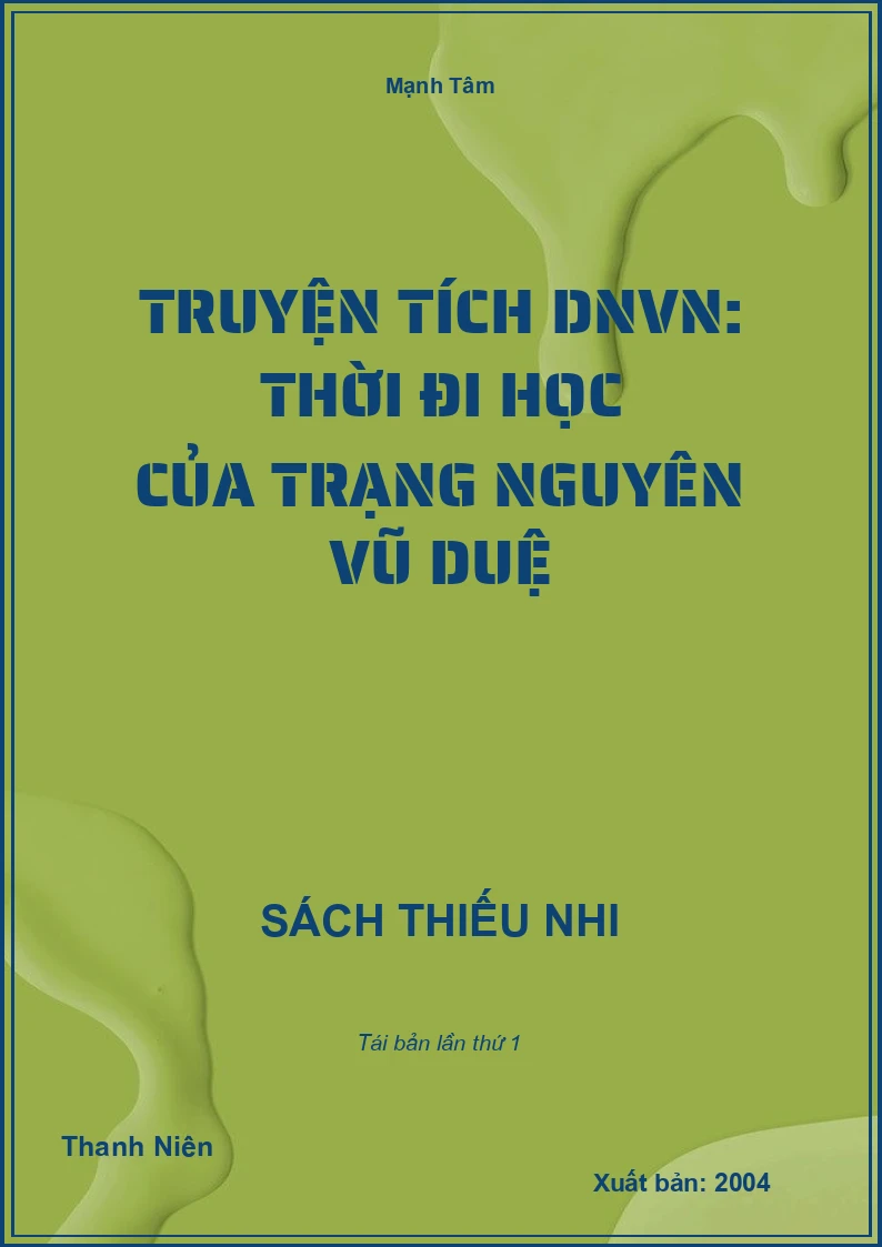 Truyện tích DNVN: Thời đi học của trạng nguyên Vũ Duệ