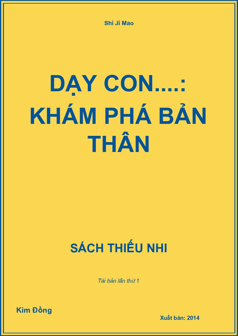 Dạy con....: Khám phá bản thân