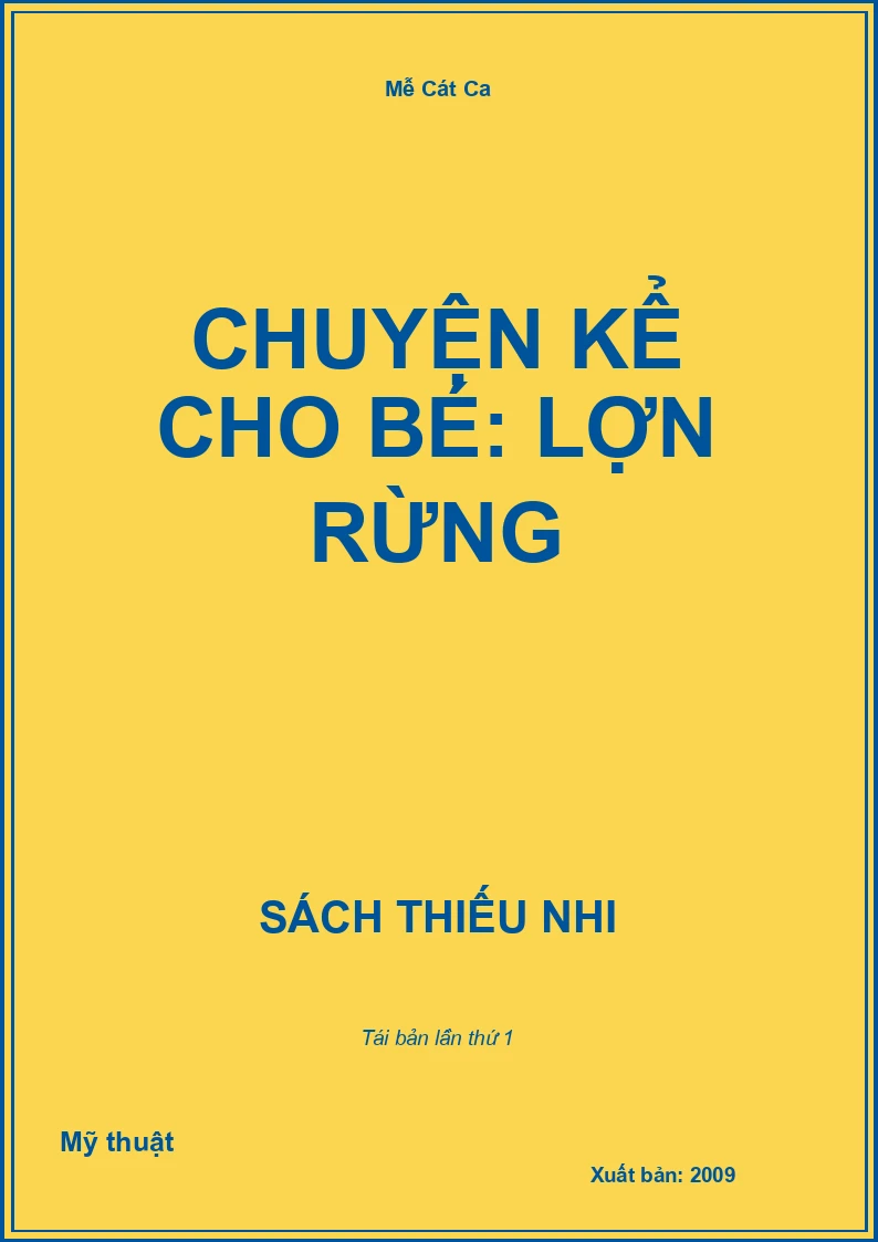 Chuyện kể cho bé: Lợn rừng
