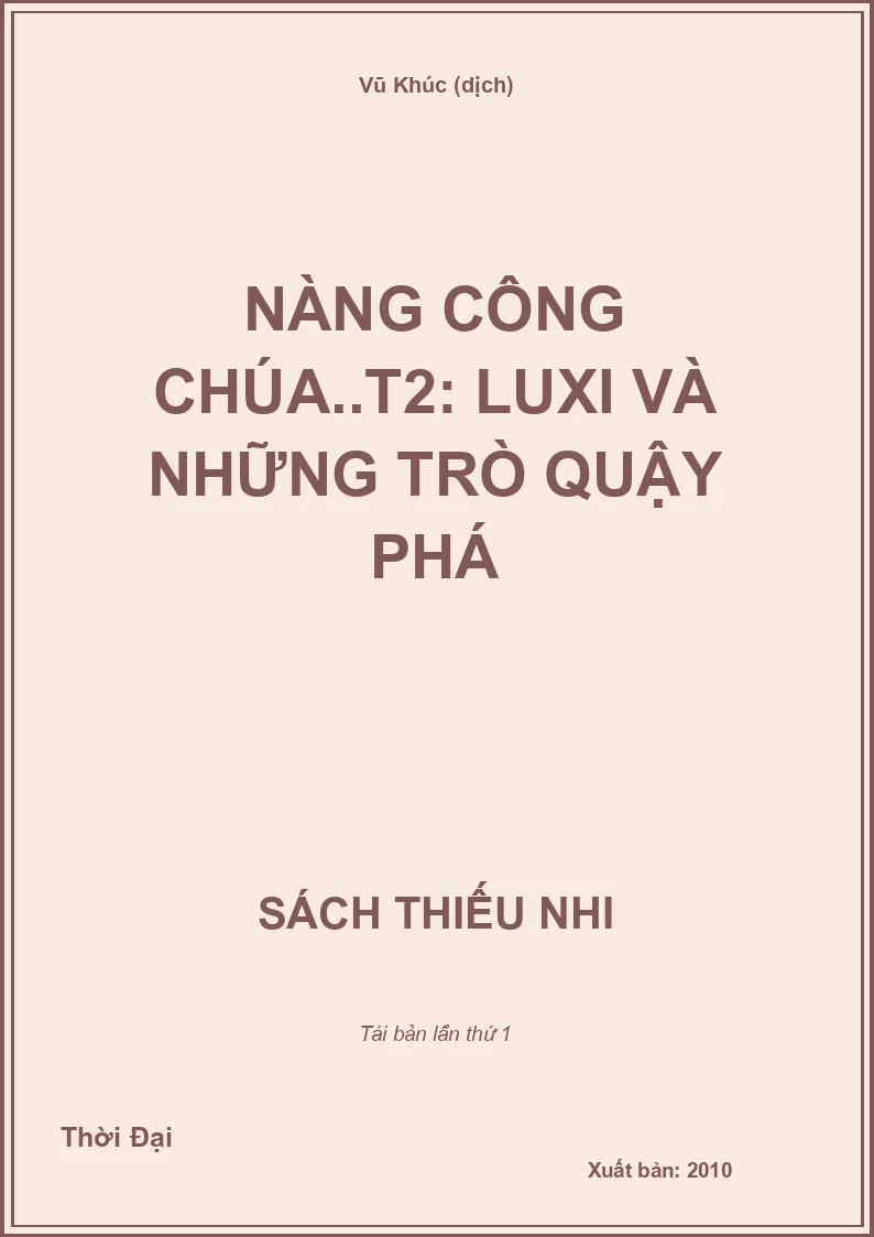 Nàng công chúa..T2: Luxi và những trò quậy phá
