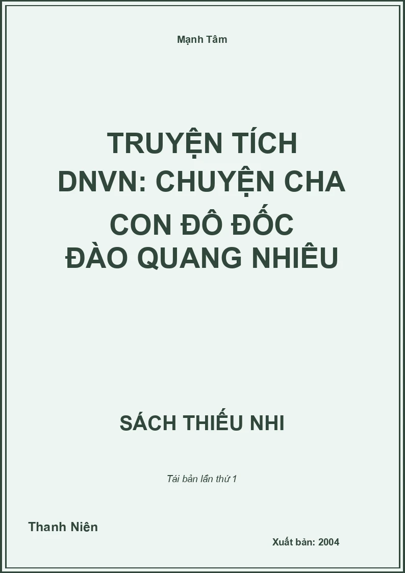Truyện tích DNVN: Chuyện cha con đô đốc Đào Quang Nhiêu