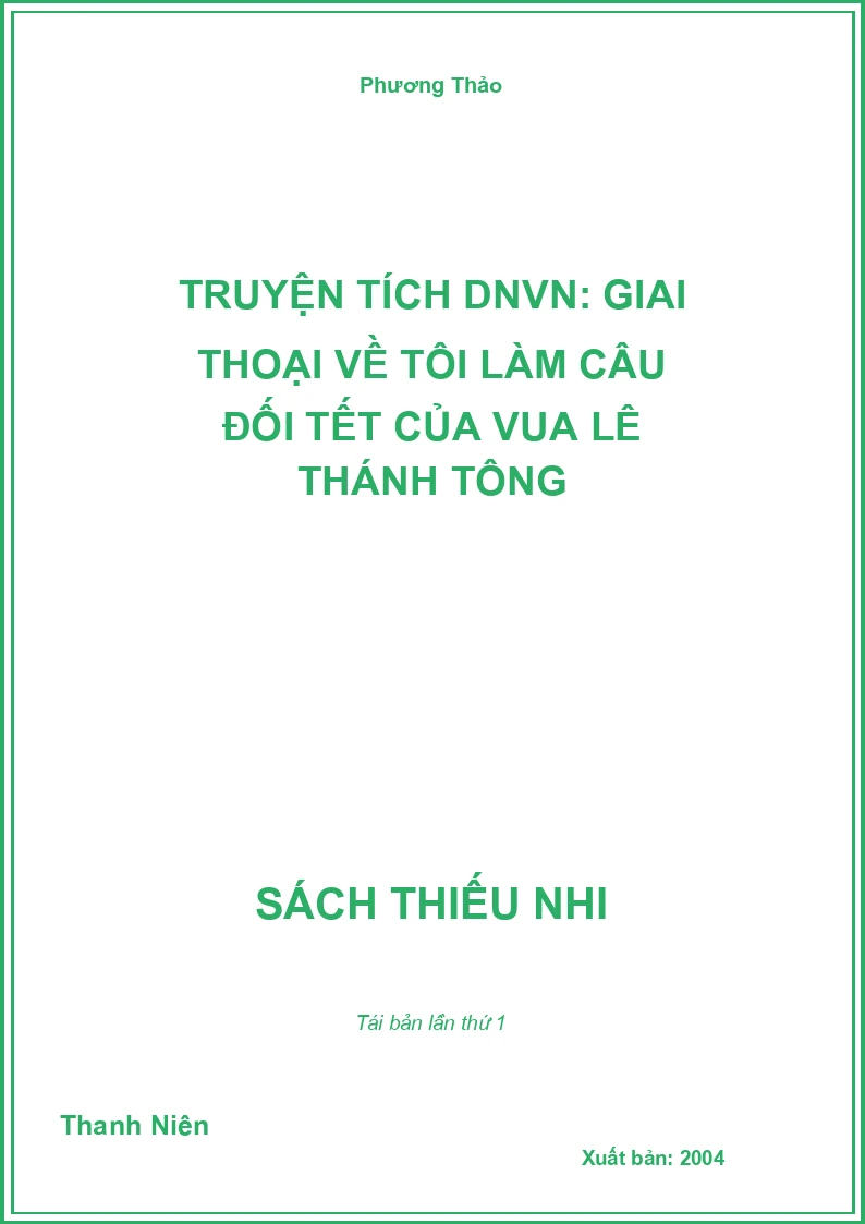 Truyện tích DNVN: Giai thoại về tôi làm câu đối tết của vua Lê Thánh Tông
