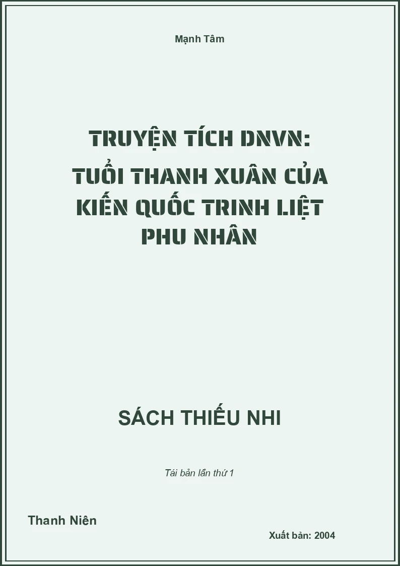 Truyện tích DNVN: Tuổi thanh xuân của Kiến Quốc Trinh Liệt phu nhân