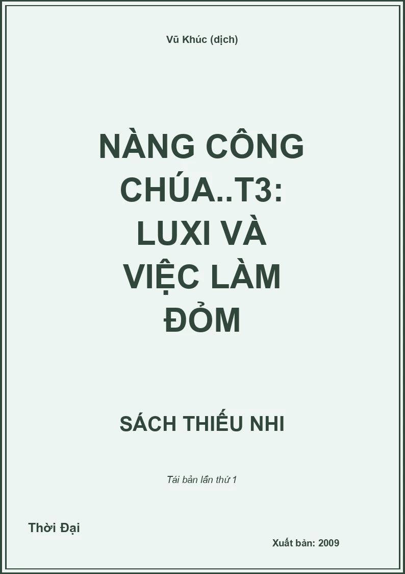 Nàng công chúa..T3: Luxi và việc làm đỏm