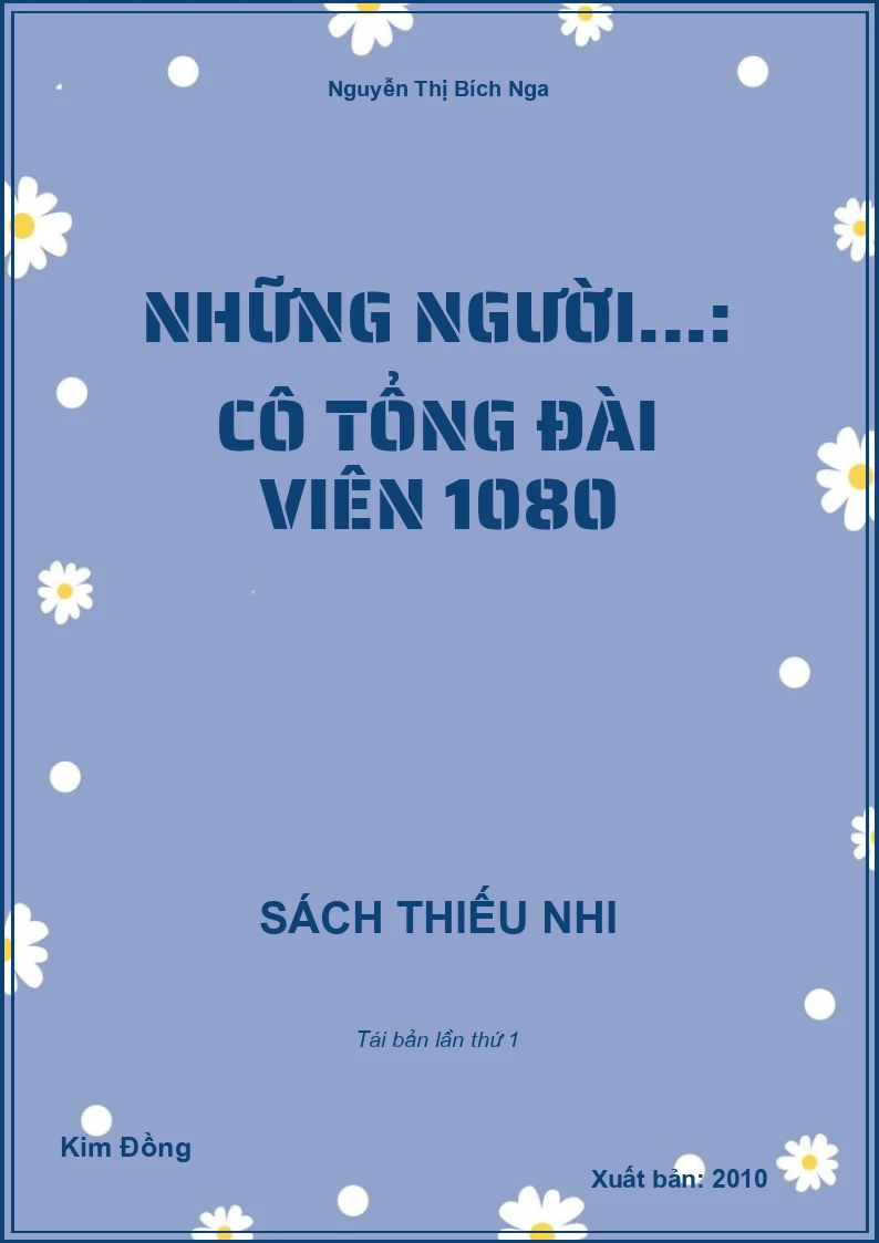 Những người...: Cô tổng đài viên 1080