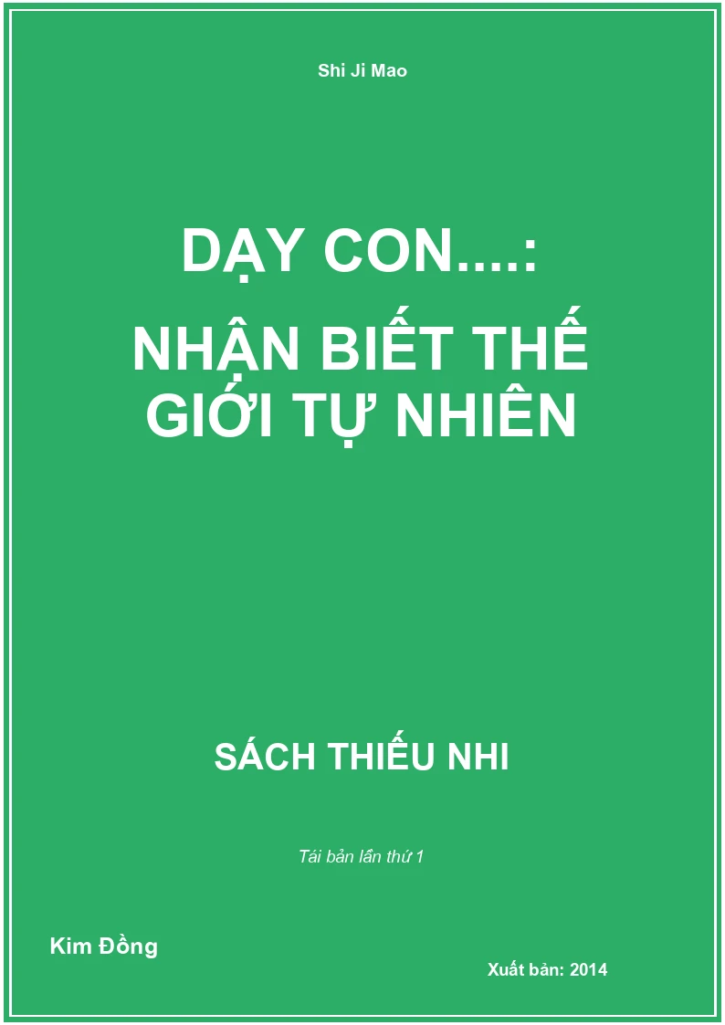 Dạy con....: Nhận biết thế giới tự nhiên