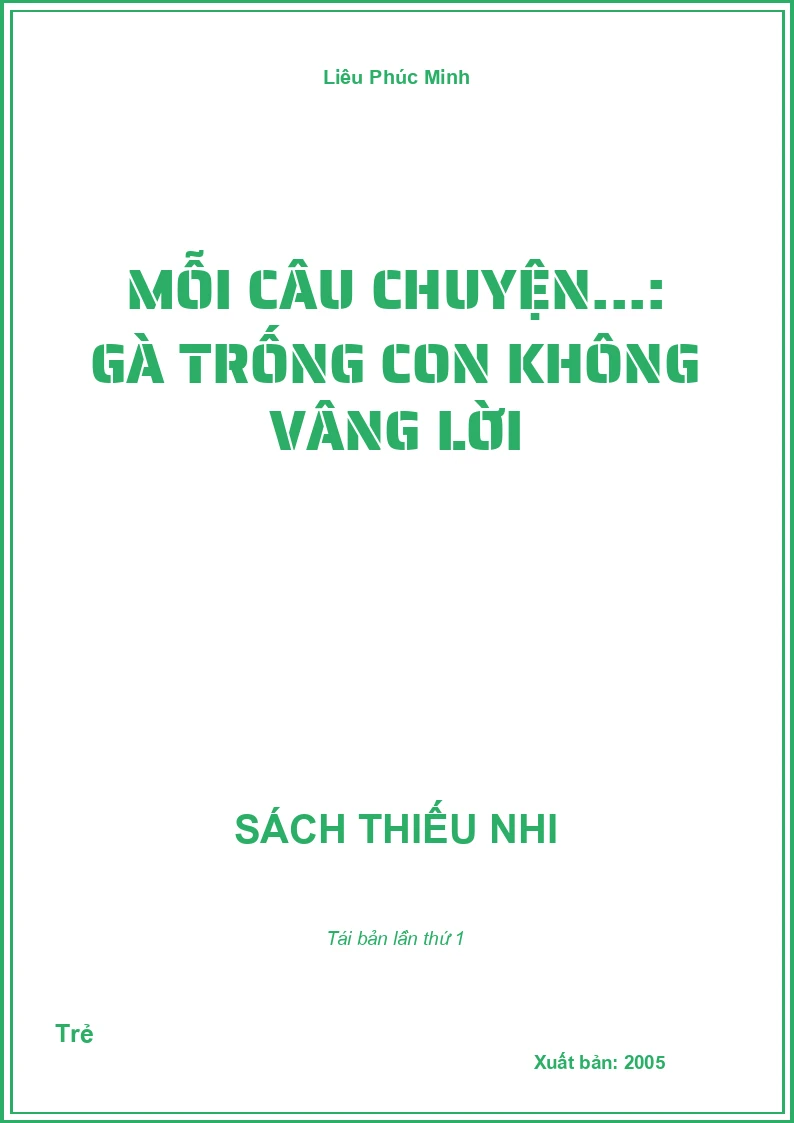 Mỗi câu chuyện...: Gà trống con không vâng lời