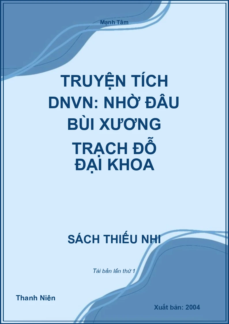 Truyện tích DNVN: Nhờ đâu Bùi Xương Trạch đỗ đại khoa