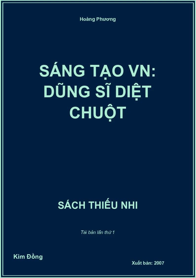 Sáng tạo VN: Dũng sĩ diệt chuột