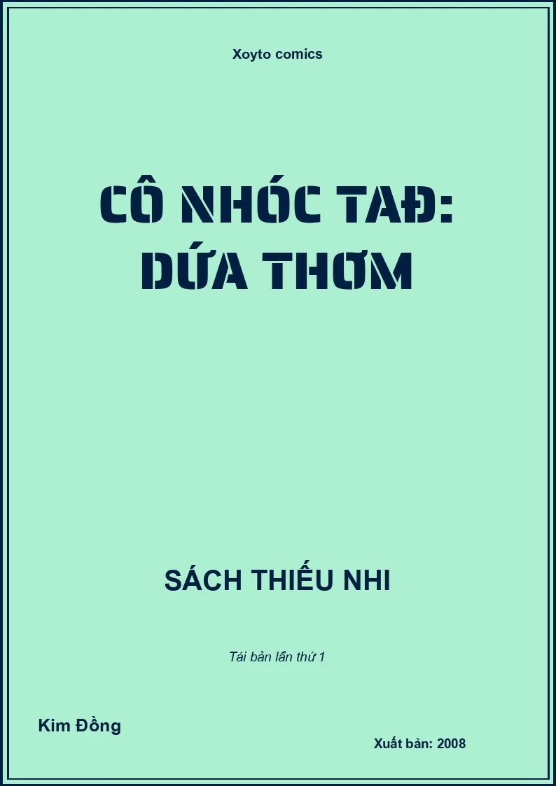 Cô nhóc TAĐ: Dứa thơm