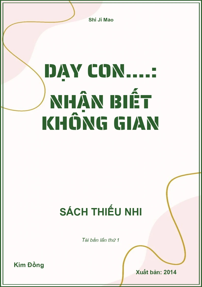 Dạy con....: Nhận biết không gian