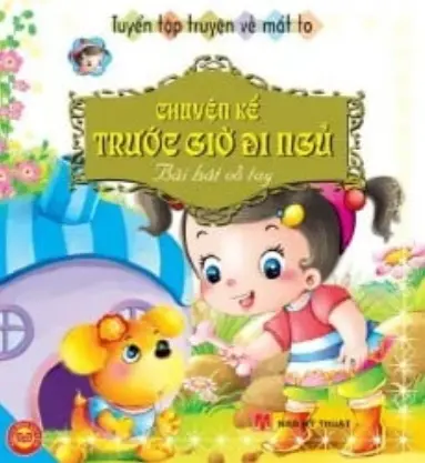 Tuyển tập...:Chuyện kể trước giờ đi ngủ-Bài hát vỗ tay
