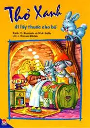Thỏ xanh đi lấy thuốc cho bố