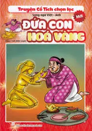 Truyện CT...: Đứa con hóa vàng