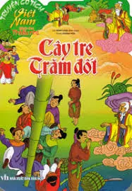 Truyện CTVN: Cây tre trăm đốt