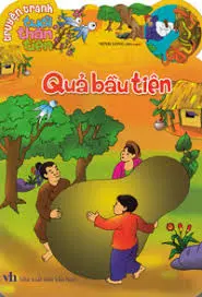 Truyện CTVN: Quả bầu tiên