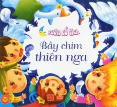 Vườn cổ tích: Bầy chim thiên nga