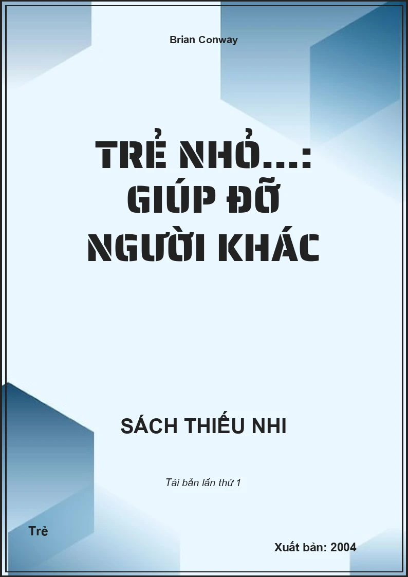 Trẻ nhỏ...: Giúp đỡ người khác