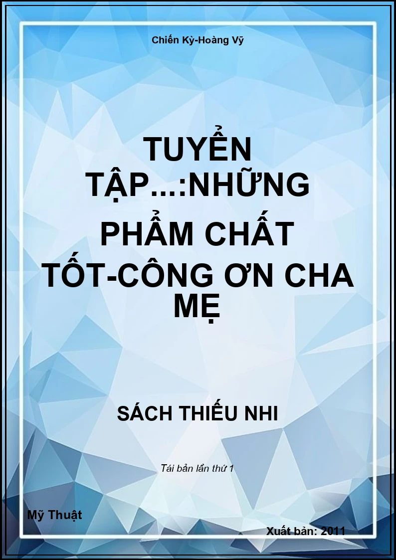 Tuyển tập...:Những phẩm chất tốt-Công ơn cha mẹ