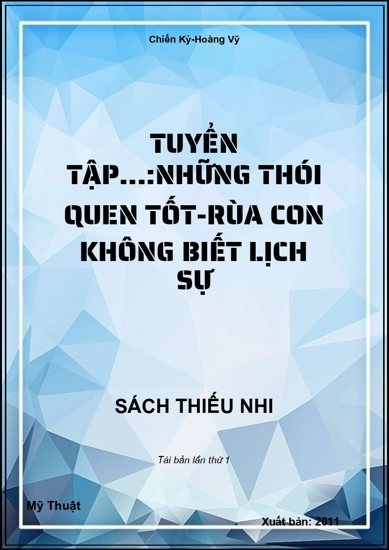 Tuyển tập...:Những thói quen tốt-Rùa con không biết lịch sự