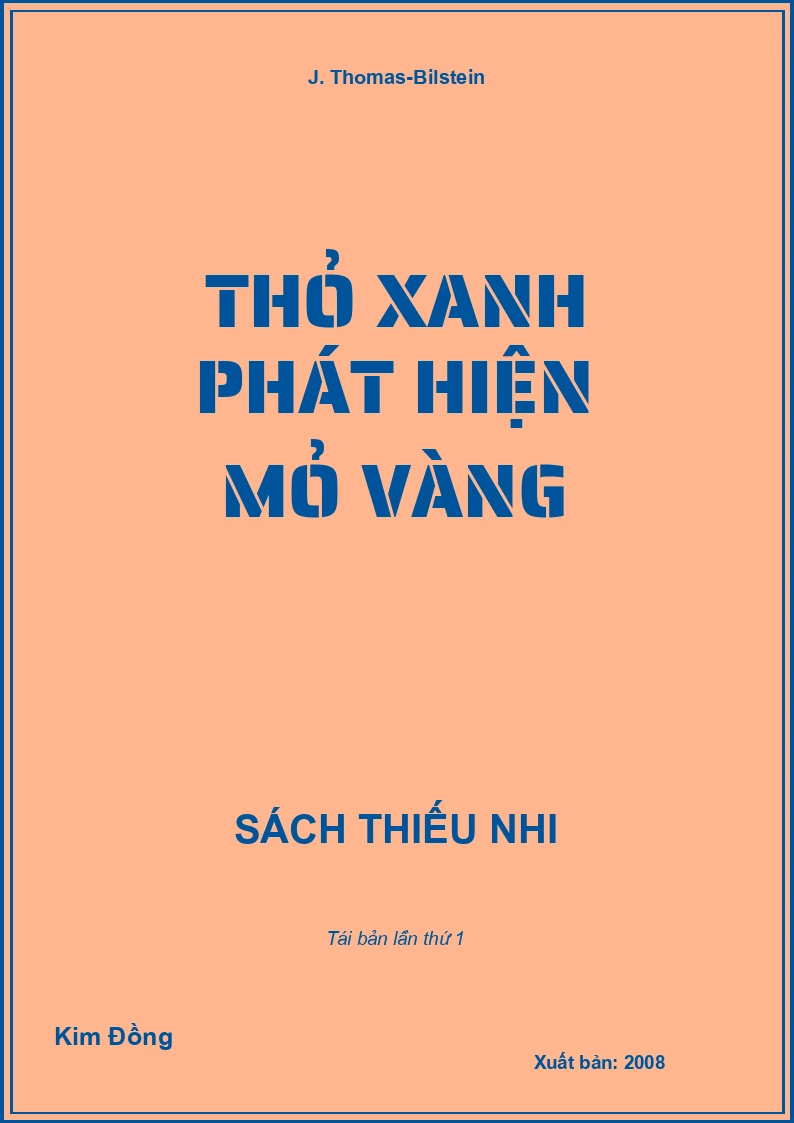 Thỏ xanh phát hiện mỏ vàng